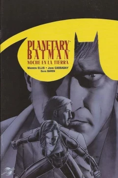 Planetary / Batman: Noche en la Tierra