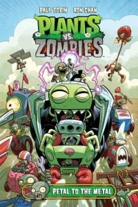 Plants Vs. Zombies: Petal To The Metal