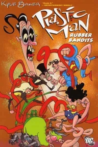 Plastic Man: Rubber Bandits