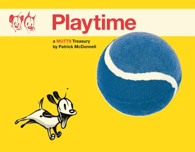 Playtime: A Mutts Treasury (2015) - Series 