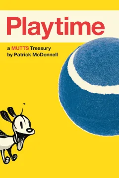 Playtime: A Mutts Treasury