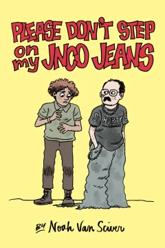 Please Don't Step on My JNCO Jeans