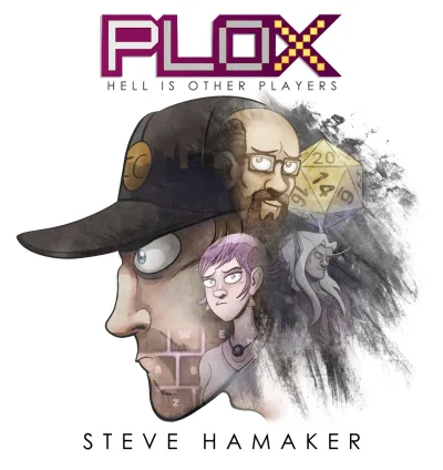 Plox: Hell Is Other Players (2016) - Series 