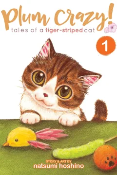 Plum Crazy! Tales of A Tiger-Striped Cat