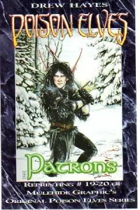 Poison Elves: Patrons