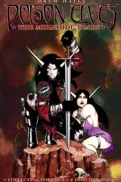 Poison Elves: The Mulehide Years