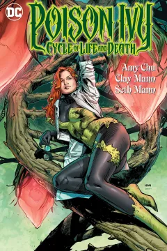 Poison Ivy: Cycle of Life and Death