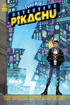 Pokémon: Detective Pikachu – The Official Movie Adaptation