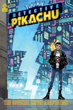 Pokémon: Detective Pikachu – The Official Movie Adaptation