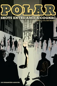 Polar : Shots entre amis à Cognac
