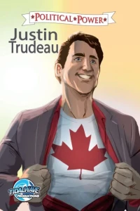 Political Power: Justin Trudeau