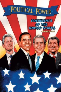 Political Power: Presidents of the United States