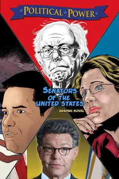 Political Power: Senators of the United States: Al Franken, Bernie Sanders, Elizabeth Warren & Marco Rubio