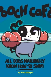 Pooch Cafe: All Dogs Naturally Know How to Swim