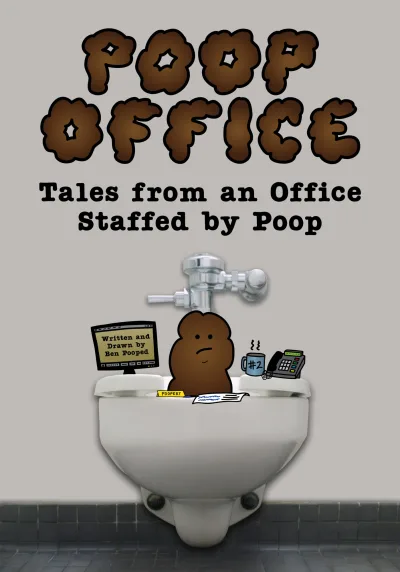 Poop Office: Tales From An Office Staffed By Poop (2017) - Series 