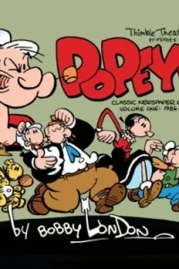 Popeye: The Classic Newspaper Comics Comics by Bobby London
