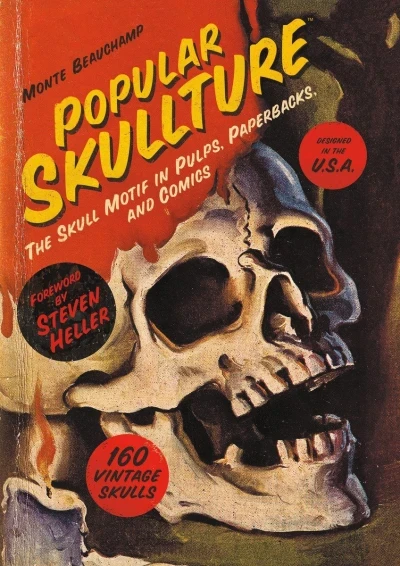 Popular Skullture: The Skull Motif in Pulps, Paperbacks, and Comics (2014) - Series 