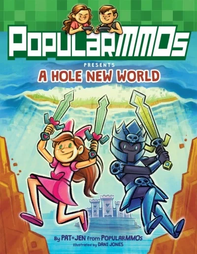 PopularMMOs Presents A Hole New World (Hardcover, 2018) - Series 