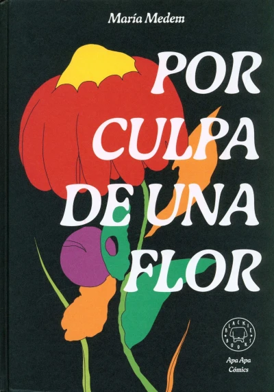 Por Culpa de una Flor (2023) - Series 