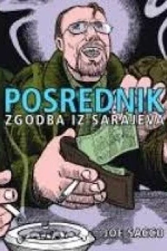 Posrednik. Zgodba iz Sarajeva