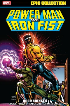 Power Man and Iron Fist Epic Collection: Doombringer