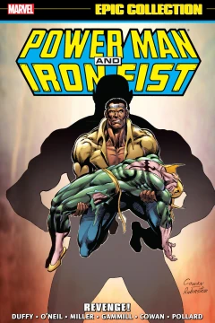 Power Man and Iron Fist Epic Collection: Revenge!