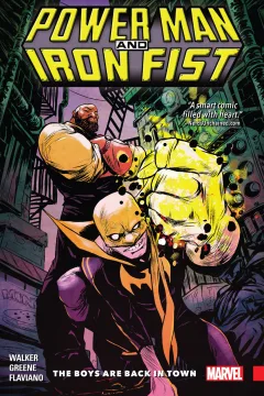 Power Man and Iron Fist: The Boys Are Back In Town