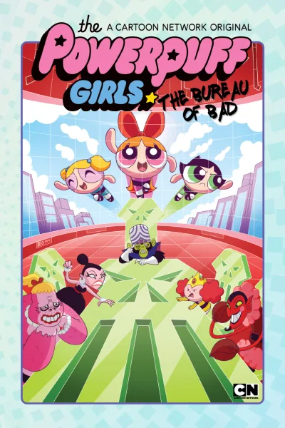Powerpuff Girls: Bureau of Bad (2018) - Series 