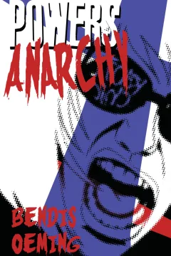 Powers: Anarchy