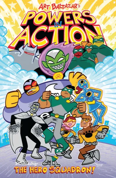 Powers In Action: Introducing...The HERO SQUADRON! (2020) - Series 