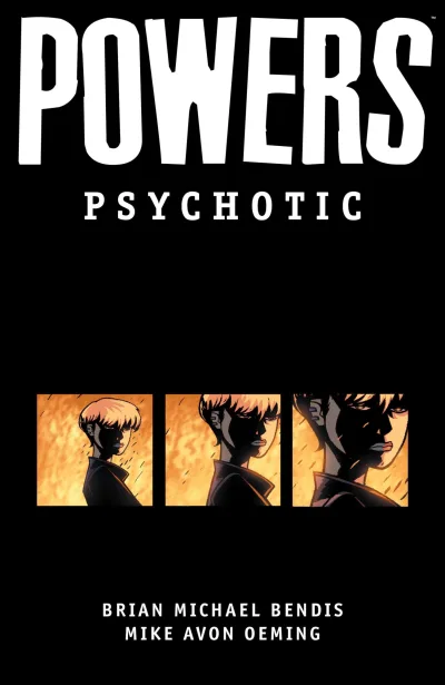 Powers: Psychotic (2006) - Series 