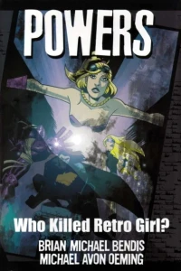 Powers: Who Killed Retro Girl?