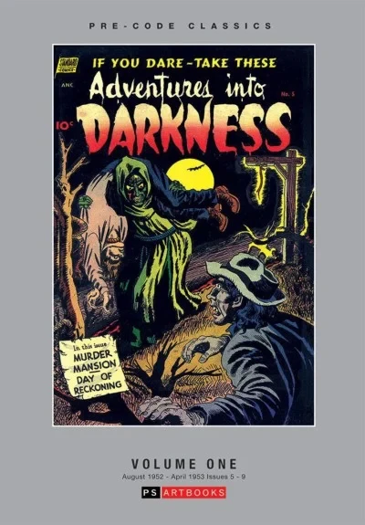 Pre-Code Classics: Adventures Into Darkness (Hardcover, 2017) - Series 