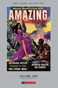 Pre-Code Classics: Amazing Adventures