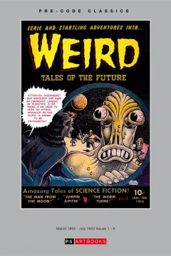 Pre-Code Classics: Weird Tales of the Future
