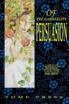 Pre-Raphaelite Persuasion