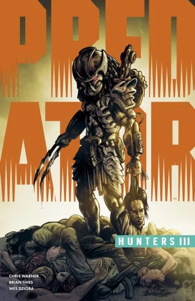 Predator: Hunters III (Trade Paperback, 2020) - Series 