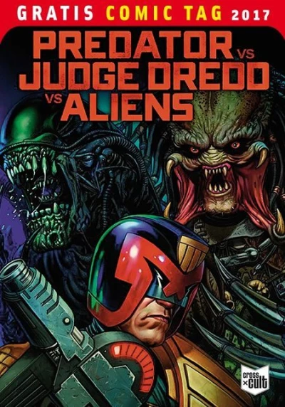 Predator vs. Judge Dredd vs. Aliens: Gratis Comic Tag 2017 (2017) - Series 
