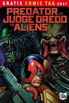 Predator vs. Judge Dredd vs. Aliens: Gratis Comic Tag 2017