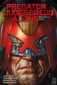 Predator Vs. Judge Dredd Vs. Aliens: Splice and Dice