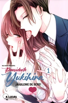 Presidente Yukihira, Hábleme de Sexo!