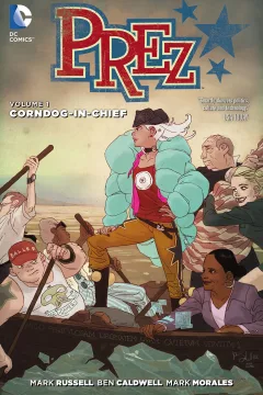 Prez: Corndog in Chief