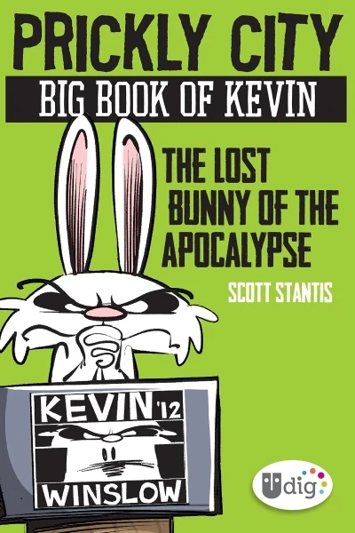 Prickly City: Big Book of Kevin: The Lost Bunny of the Apocalypse (2014) - Series 