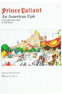 Prince Valiant An American Epic