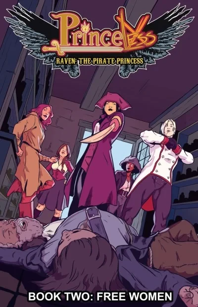 Princeless: Raven, The Pirate Princess: Free Women (2016) - Series 