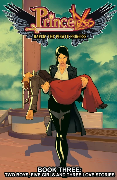 Princeless: Raven, The Pirate Princess: Two Boys, Five Girls and Three Love Stories (2016) - Series 