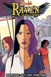 Princeless: Raven The Pirate Princess: Year Two: Get Lost Together