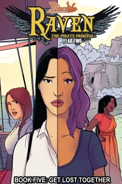 Princeless: Raven The Pirate Princess: Year Two: Get Lost Together