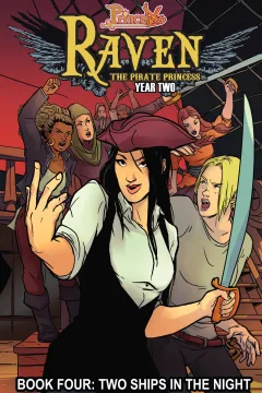 Princeless: Raven, The Pirate Princess Year Two: Two Ships In the Night