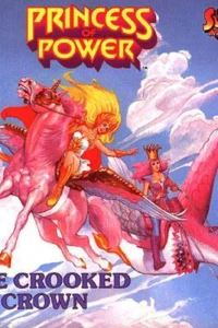 Princess of Power: The Crooked Crown